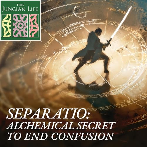 SEPARATIO: The Alchemical Secret That Ends Confusion