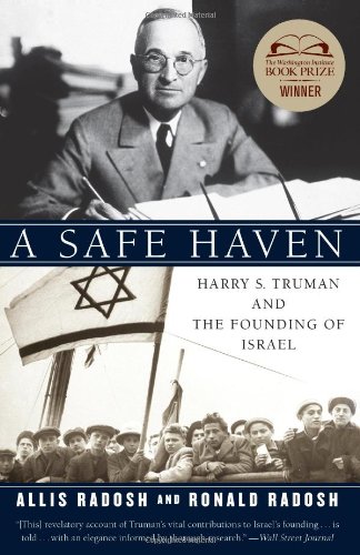 A Safe Haven: Harry S. Truman and the Founding of Israel