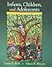 Infants, Children, and Adolescents (Berk, Infants, Children, and Adolescents Series)
