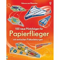 100 neue Motivb&ouml;gen f&uuml;r Papierflieger