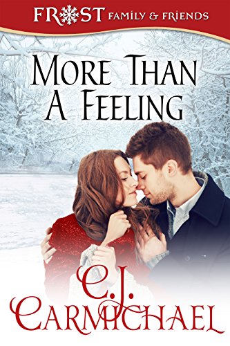 More Than A Feeling (Frost Family Christmas Book 4)