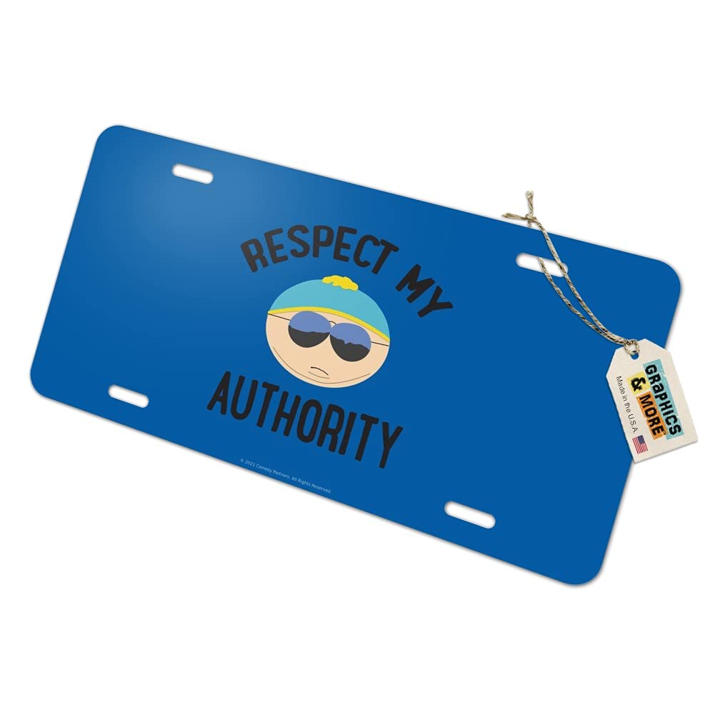 GRAPHICS & MORE South Park Cartman Respect My Authority Novelty Metal Vanity Tag License Plate