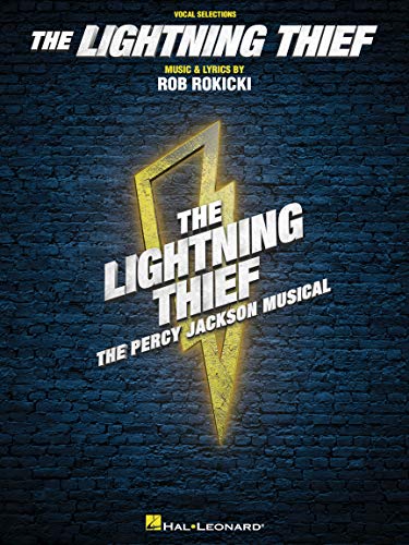 The Lightning Thief: The Percy Jackson Musical Vocal Selections | 12 Songs from the Off-Broadway Hit Musical | Sheet Music for Voice and Piano | Rob Rokickis Music and Lyrics