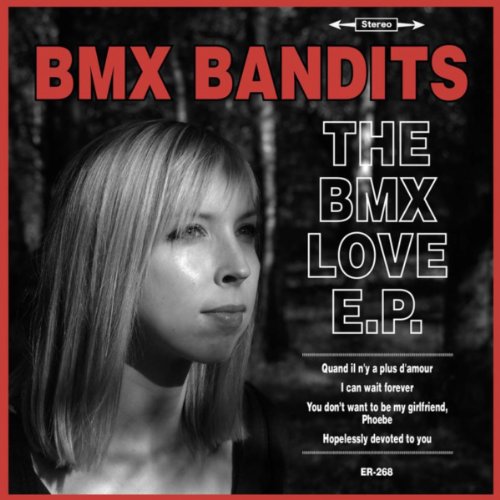 Play The BMX Love E.P. by BMX Bandits on Amazon Music