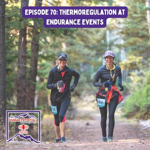 HPRS Podcast - Episode 70: Thermoregulation at Endurance Events Podcast Por arte de portada