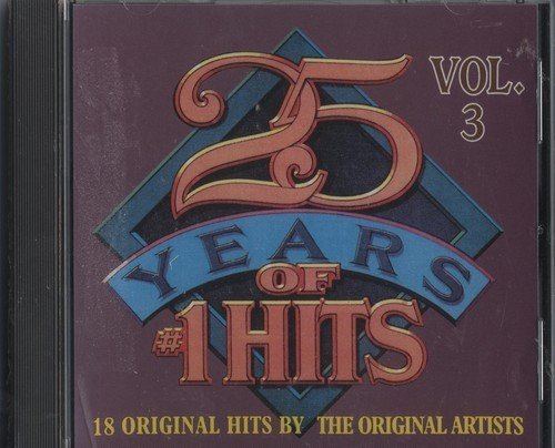 25 years of number 1 hits vol 3 [Audio CD]