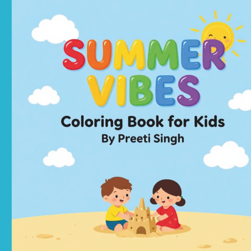 Summer Vibes Coloring Book: Cozy Summer Moments Filled with Sunshine and Joy