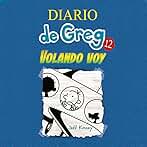 Volando voy: Diario de Greg 12