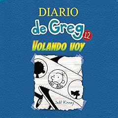 Couverture de Diario de Greg 12 - Volando voy [Diary of a Wimpy Kid 12]