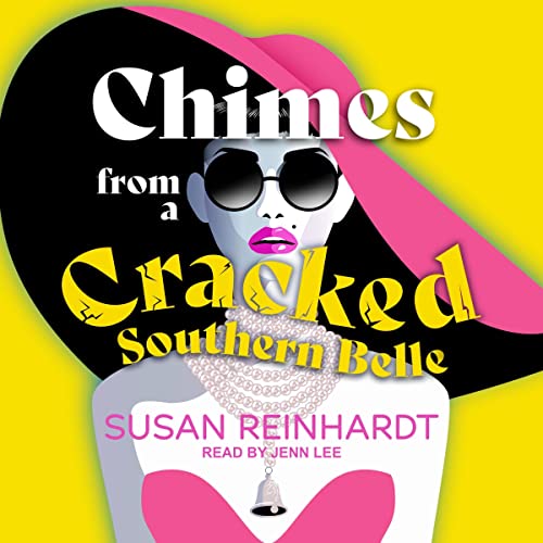 Chimes from a Cracked Southern Belle by Susan Reinhardt episode artwork