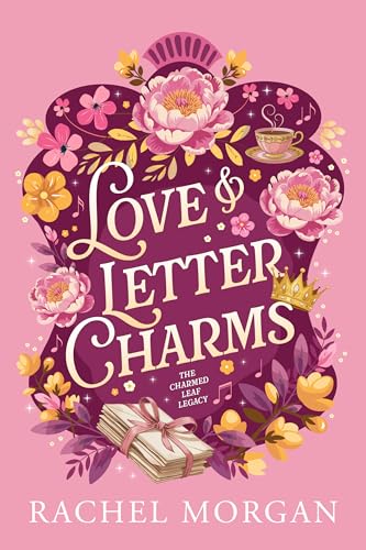 livre Love & Letter Charms (The Charmed Leaf Legacy Book 3) (English Edition)
