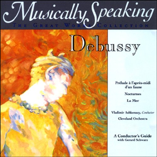 Conductor's Guide to Debussy's Prelude, Nocturnes, & La Mer