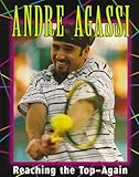  Andre Agassi: Reaching the Top-Again