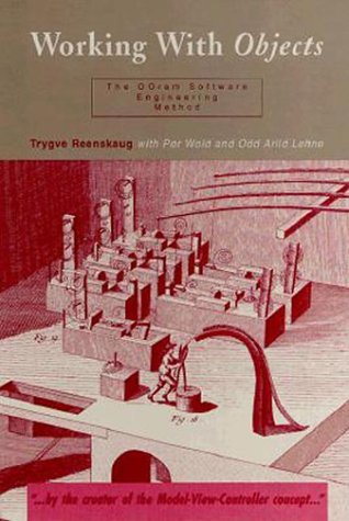 Working With Objects: The Ooram Software Engineering Method