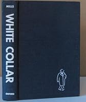 White Collar The American Middle Classes B0006DIRJC Book Cover
