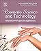 Cosmetic Science and Technology: Theoretical Principles and Applications