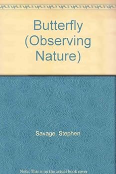 Hardcover Observing Nature: Butterfly (Observing Nature) Book