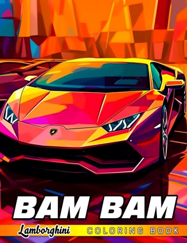 Bam Bam Coloring Book: Luxury Cars with High Quality Pictures and 50 Pages to Draw | Special Gift For Anyone Love Collect Cars or for Birthday, Holiday image 2