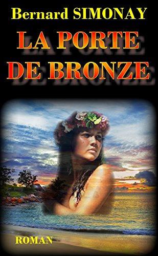 Télécharger LA PORTE DE BRONZE livre En ligne