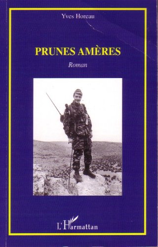 Télécharger Prunes amères: Roman PDF
