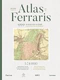 Le Grand Atlas de Ferraris: Le premier atlas de la Belgique