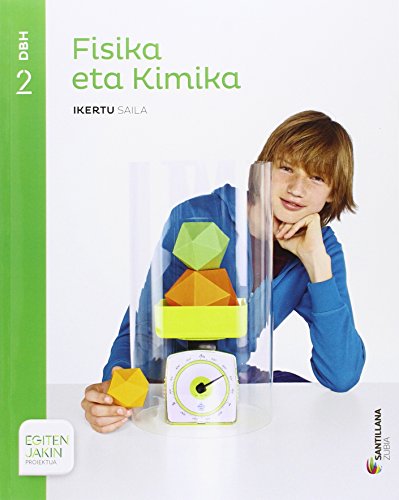 Télécharger FISIKA ETA KIMIKA IKERTU SAILA 2 DBH EGITEN JAKIN livre En ligne