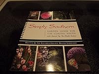 Simply Southern: Garden Guide for the Coastal South 0916287572 Book Cover