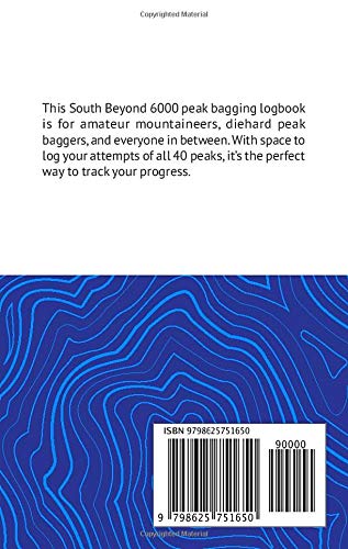 South Beyond 6000 Peak Bagging Logbook: Mountaineering Logbook with Entries for all 40 Peaks | Mountain Climbing Journal | Hiking Diary | Travel Sized