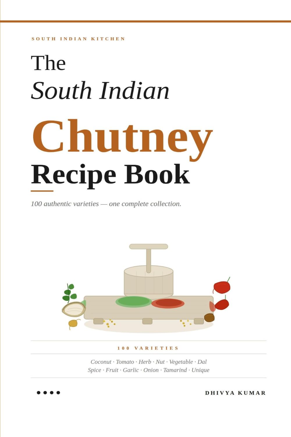 The South Indian Chutney Recipe Book