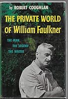 The private world of William Faulkner B07B2Z7GX6 Book Cover