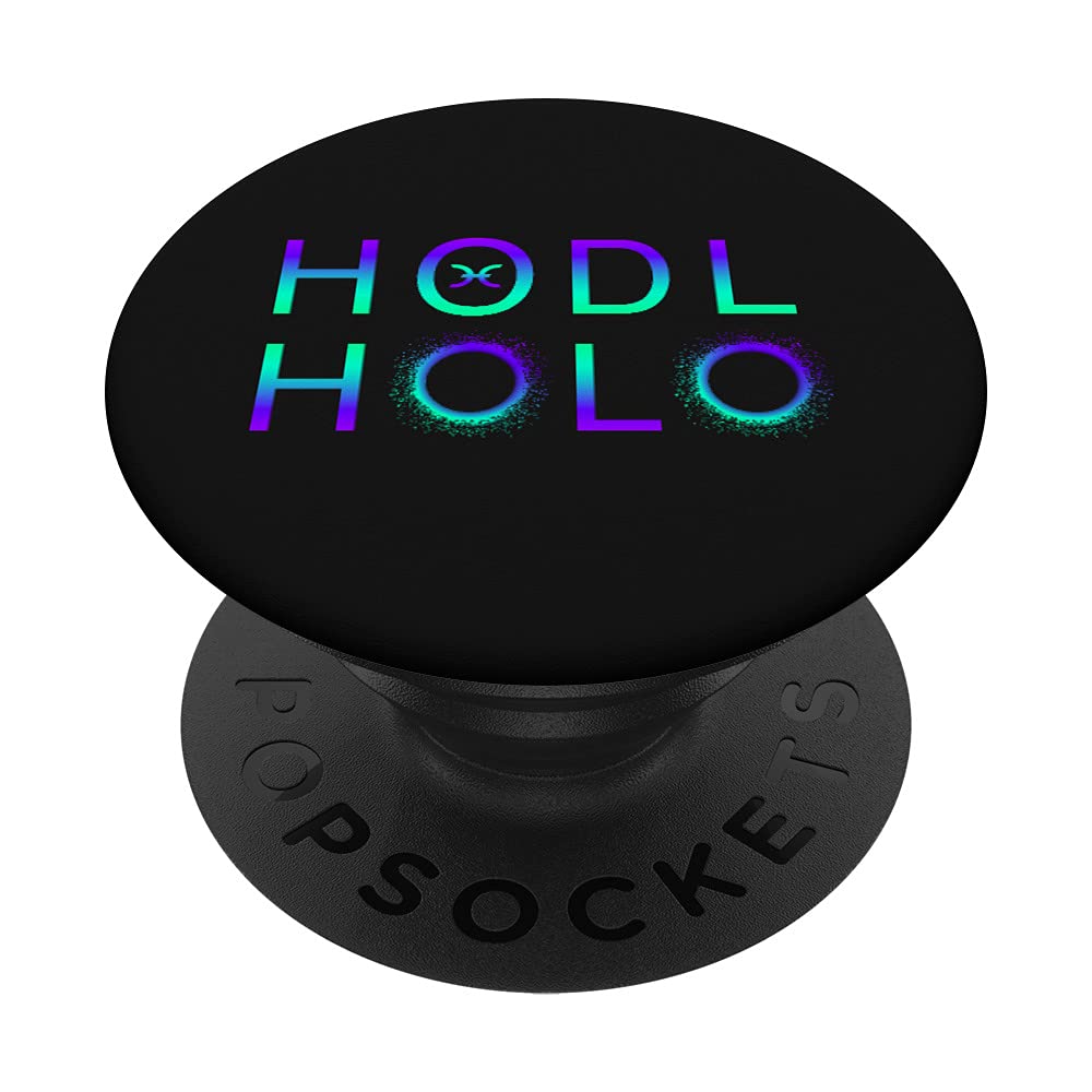 Amazon.com: Holochain Hodl Holo HOT $HOT Hold Cryptocurrency Blockchain  PopSockets Swappable PopGrip : Cell Phones & Accessories