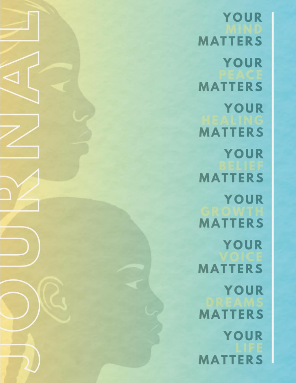 Mindset Matters Teen Edition Journal: A 90-Day Journey of Confidence, Peace & Purpose