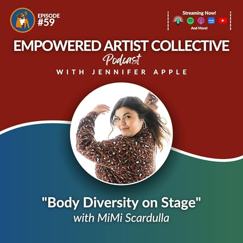 59. Body Diversity on Stage with MiMi Scardulla Podcast Por  arte de portada