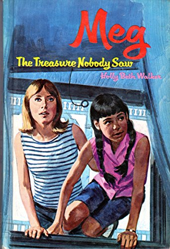 Meg and the Treasure Nobody Saw (#3: In series) B0721FQGH3 Book Cover