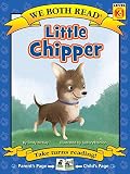 Little Chipper (We Both Read - Level K-1)