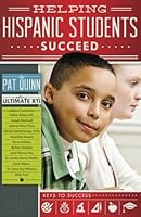 Helping Hispanic Students Succeed 0983851611 Book Cover