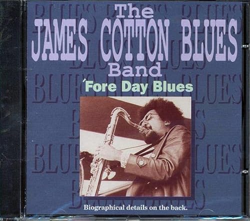 THE JAMES COTTON BLUES BAND : FORE DAY BLUES - NEW SEALED CD