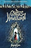 The Ghosts of Hawkthorn