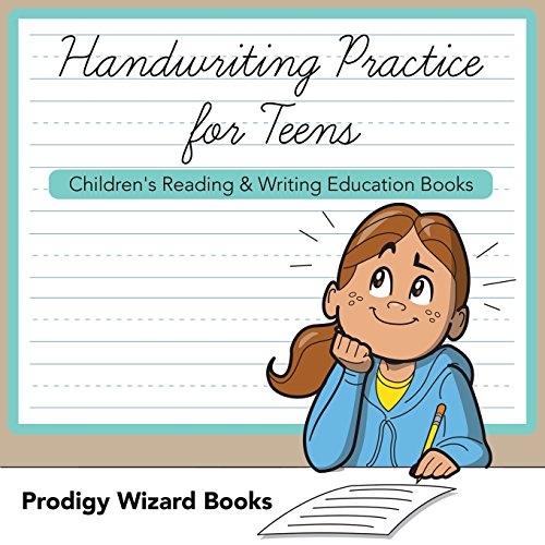 Handwriting Practice for Teens: Children's Reading...