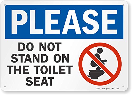 Panneau Do Not Stand On The Toilet Seat signalisation toilettes aluminium