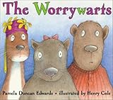 The Worrywarts: A Whimsical Alliterative Picture Book About Animal Friends and What-If Worries for Children (Ages 4-8)