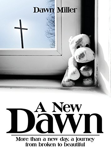 A New Dawn: More Than a New Day, a Journey from... 1682070867 Book Cover