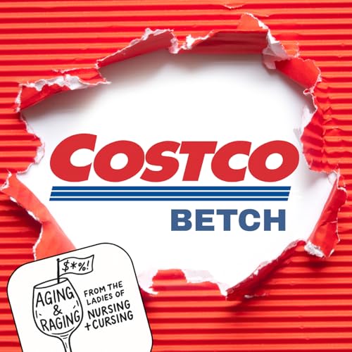 Page de couverture de S1 Ep8: COSTCO, BETCH!