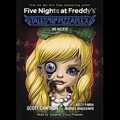 Nexie by Scott Cawthon, Andrea Waggener, Kelly Parra episode artwork