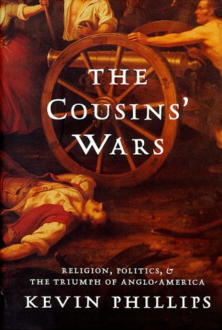  The Cousins' Wars: Religion, Politics, Civil Warfare, And The Triumph Of Anglo-america Francais PDF