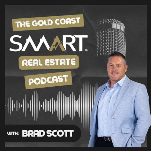 Page de couverture de The Gold Coast Smart Real Estate Podcast
