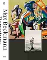 アート・デザイン・音楽 MAX BECKMANN IN EXILE アート・デザイン・音楽 MAX BECKMANN IN EXILE Max Beckmann in