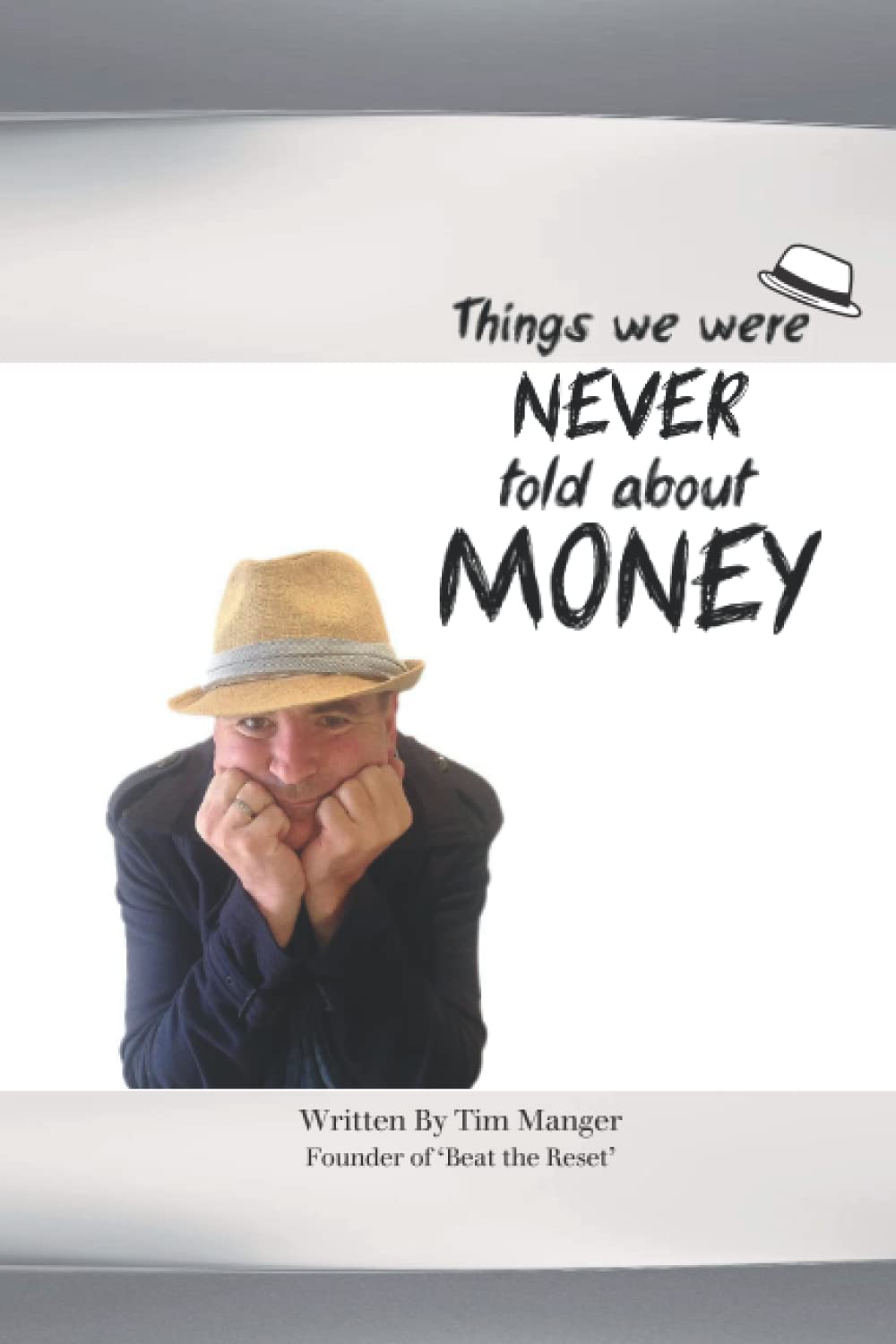 Things We Were Never Told About Money