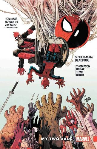 Spider-man/deadpool Vol. 7: My Two Dads