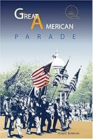 The Great American Parade 0972357505 Book Cover